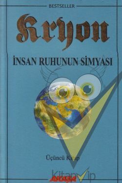 Kryon: 3. Kitap  İnsan Ruhunun Simyası