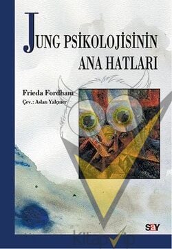 Jung Psikolojisinin Ana Hatları