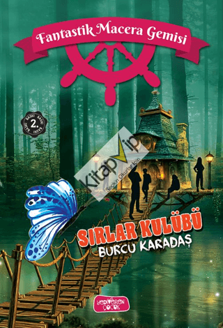 Sırlar Kulübü;Fantastik Macera Gemisi