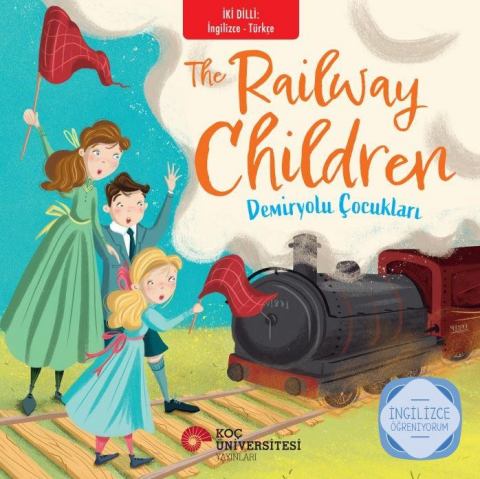 The Railway Children- Demiryolu Çocukları