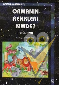 Ormanın Renkleri Kimde?