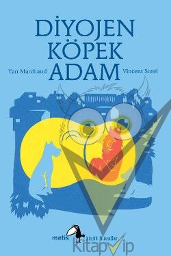 Metis Küçük Filozoflar Serisi 08 - Diyojen: Köpek Adam