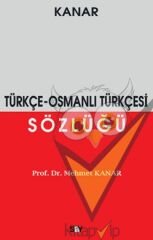Türkçe - Osmanlı Türkçesi Sözlüğü