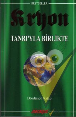 Kryon: 4. Kitap Tanrı’yla Birlikte