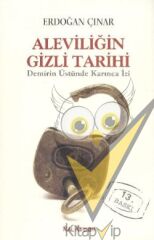 Aleviliğin Gizli Tarihi Demirin Üstünde Karınca İzi