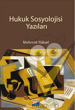 Hukuk Sosyolojisi Yazıları