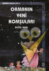Ormanın Yeni Komşuları