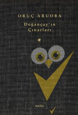 Doğançay'ın Çınarları