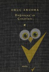 Doğançay'ın Çınarları