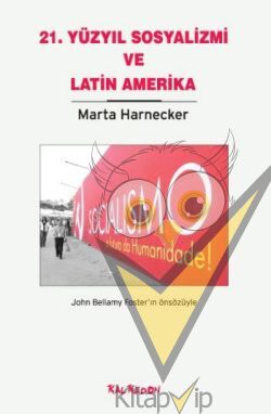 21. Yüzyıl Sosyalizmi ve Latin Amerika