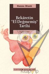 Bekaretin El Değmemiş Tarihi