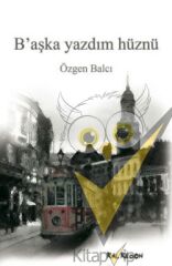 B’aşka Yazdım Hüznü