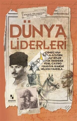 Dünya Liderleri - Dünyaya Yön Verenler
