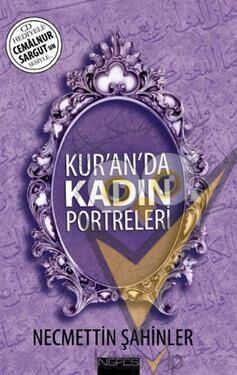 Kur’an’da Kadın Portreleri (CD’li)