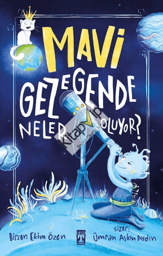 Mavi Gezegende Neler Oluyor?