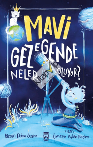 Mavi Gezegende Neler Oluyor?