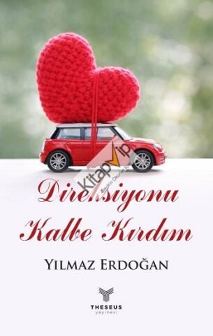 Direksiyonu Kalbe Kırdım