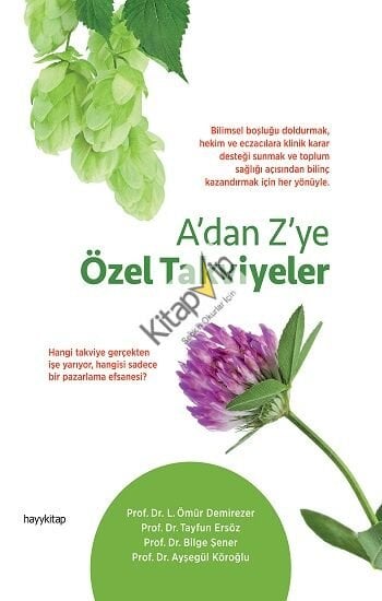 A’dan Z’ye Özel Takviyeler