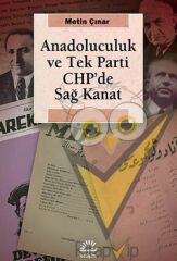 Anadoluculuk ve Tek-Parti CHP'de Sağ Kanat