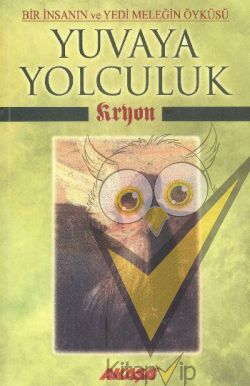 Kryon: Yuvaya Yolculuk