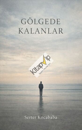 Gölgede Kalanlar
