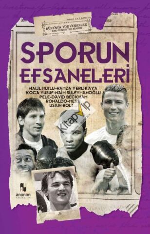 Sporun Efsaneleri - Dünyaya Yön Verenler