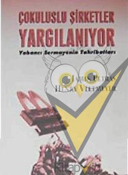 Çok Uluslu Şirketler Yargılanıyor