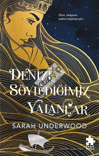 Denize Söylediğimiz Yalanlar