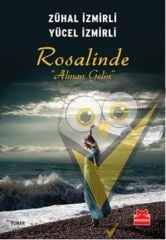 Rosalinde : Alman Gelin