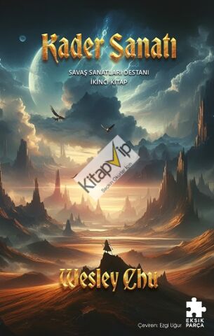 Kader Sanatı - Savaş Sanatları Destanı İkinci Kitap