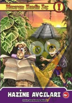 Maceranı Kendin Seç! 3. Kitap - Hazine Avcıları