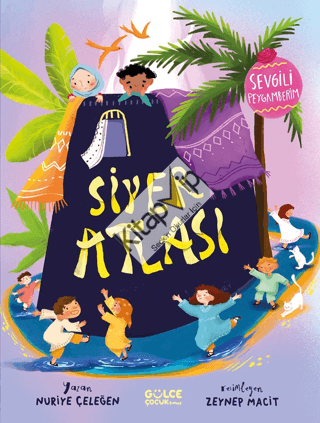 Siyer Atlası - Sevgili Peygamberim (Ciltli)