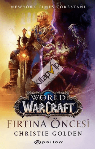 World Of Warcraft – Fırtına Öncesi