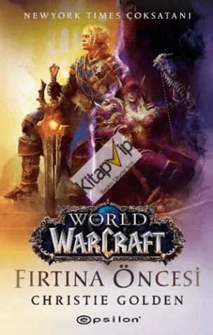 World Of Warcraft – Fırtına Öncesi