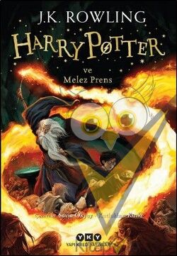 Harry Potter ve Melez Prens (6. Kitap)