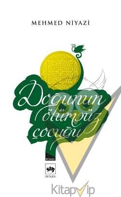 Doğunun Ölümsüz Çocuğu