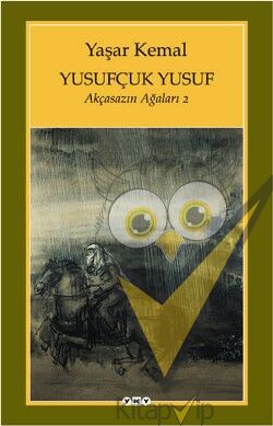 Akçasazın Ağaları Serisi 2 - Yusufçuk Yusuf