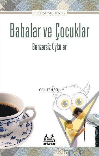Babalar İçin Bir Fincan Huzur
