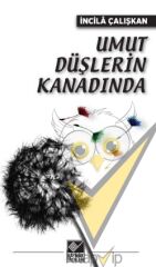 Umut Düşlerin Kanadında