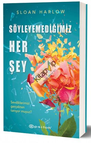 Söyleyemediğimiz Her Şey