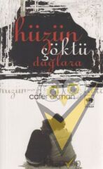 Hüzün Çöktü Dağlara
