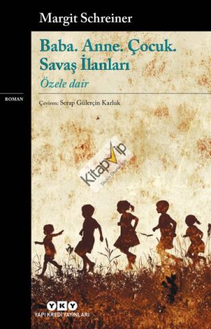 Anneler. Babalar. Erkekler. Sınıf Savaşları;Özele Dair