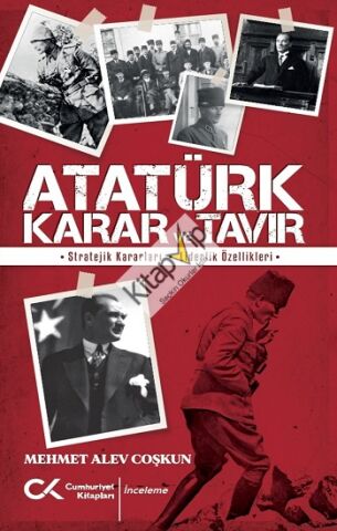 Atatürk Karar ve Tavır