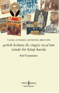 Şerlok Holmes ile Cingöz Recai’nin İzinde Bir Kitap Kurdu