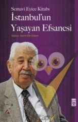 İstanbul'un Yaşayan Efsanesi