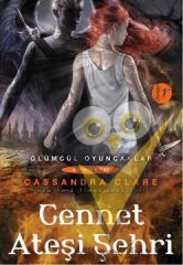Ölümcül Oyuncaklar Serisi 6 - Cennet Ateşi Şehri