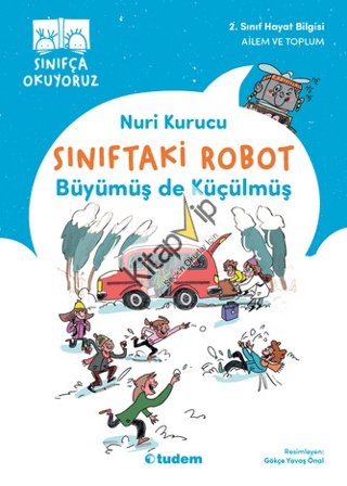 Sınıftaki Robot: Büyümüş de Küçülmüş