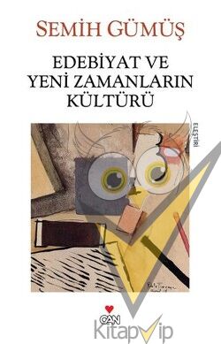 Edebiyat ve Yeni Zamanların Kültürü