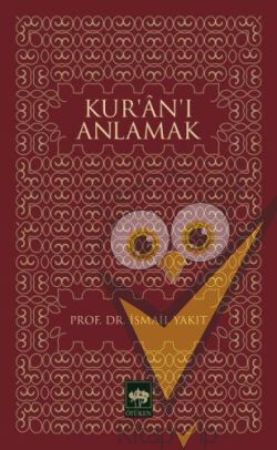 Kur’an’ı Anlamak