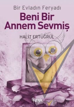 Beni Bir Annem Sevmiş